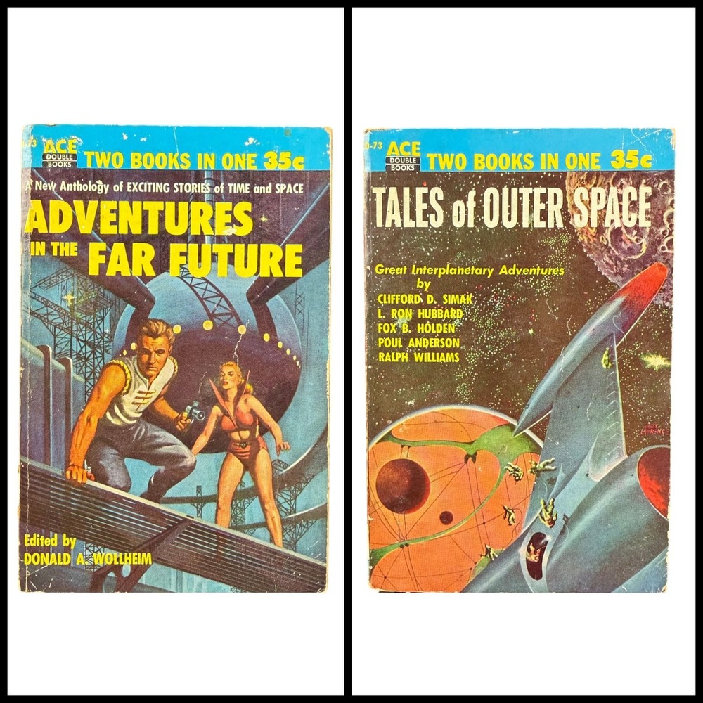 Ace Double D-73 Adventures in the Far Future Tales of Outer Space Wollheim 1954